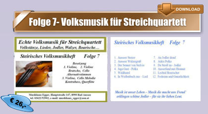 € 26,- Folge 7- Volksmusik für Streichquartett DOWNLOAD